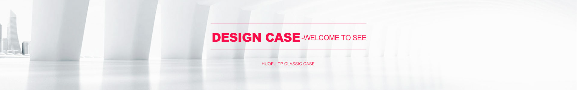 Design Case